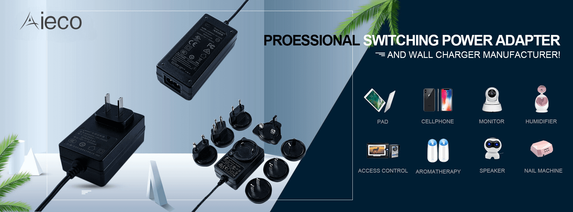 #00CED1
Trusted & Professional
Shenzhen AiecoPower  Co., Ltd  
An One-Stop Professional Switching Power adapter solution Provider And Manufacturer